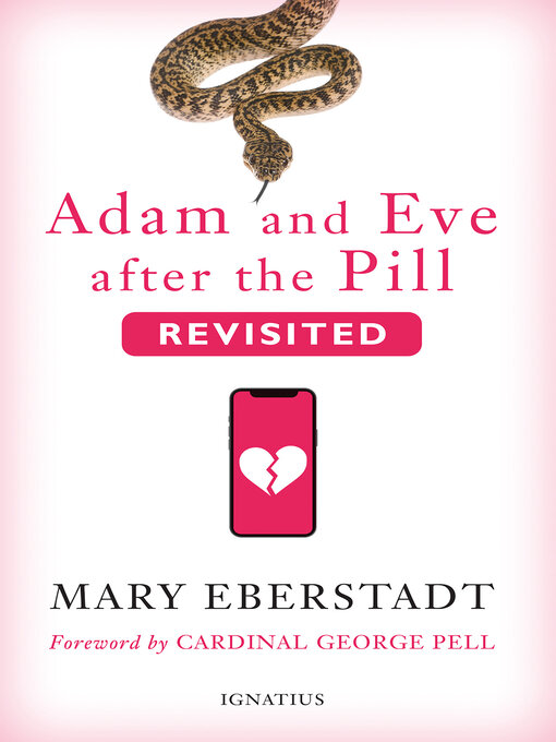 Title details for Adam and Eve after the Pill, Revisited by Mary Eberstadt - Available